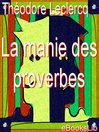 La manie des proverbes (eBook)